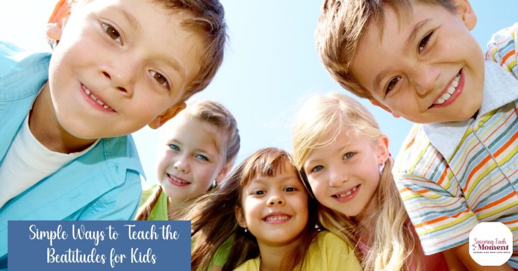 five happy children learning the beatitudes for kids means Jesus is in their hearts!
