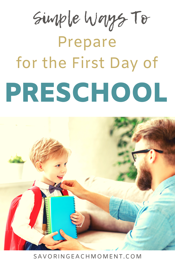 Tips for an Awesome First Day of Preschool - Savoring Each Moment