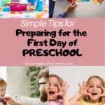Simple Tips for Preparing for the First Day of Preschool