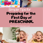 Simple Tips for Preparing for the First Day of Preschool