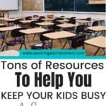 Resources to Keep Your Kids Busy and learning at Home