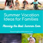 Summer Vacation Ideas for Families